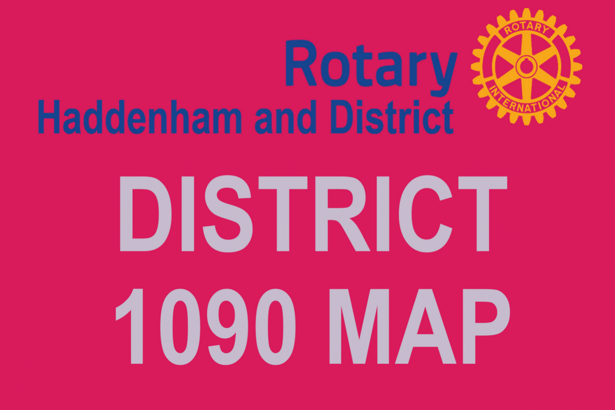Rotary District 1090 Map Haddenham and District Rotary